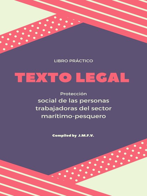 Title details for Protección social de las personas trabajadoras del sector marítimo-pesquero by Jose Manuel Ferro Veiga - Available